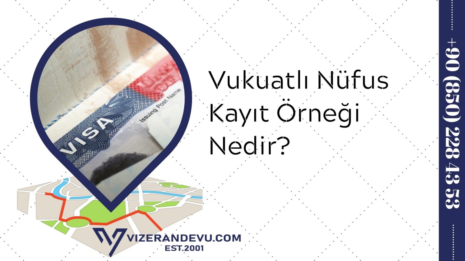 Vukuatlı Nüfus Kayıt Örneği Nedir? Vize Randevu