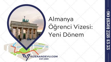 Almanya Öğrenci Vizesi: Yeni Dönem